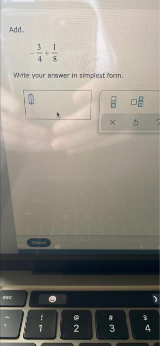 Solved Add. 3 1 + 4 8 Write your answer in simplest form. 0 | Chegg.com