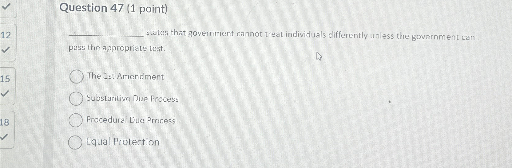 Solved Question 47 (1 ﻿point);tates that government cannot | Chegg.com