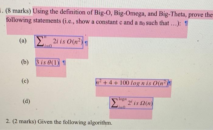 Solved 1. (8 marks) Using the definition of Big-O, | Chegg.com