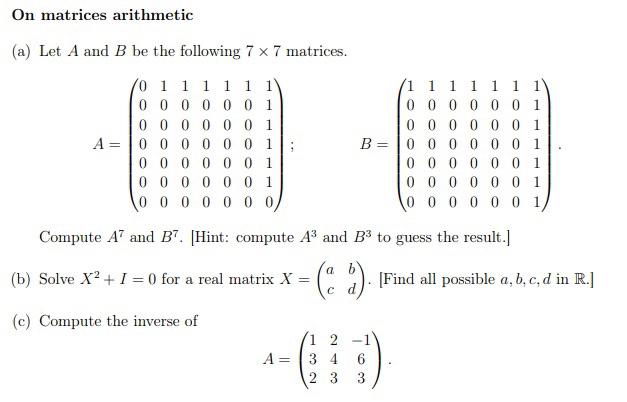 Solved On matrices arithmetic (a) Let A and B be the | Chegg.com