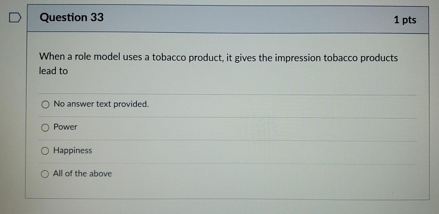 when a role model uses a tobacco product Solved D Question 31 Not all drugs are considered medicines