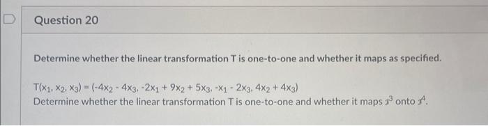 Solved Determine whether the linear transformation T is | Chegg.com