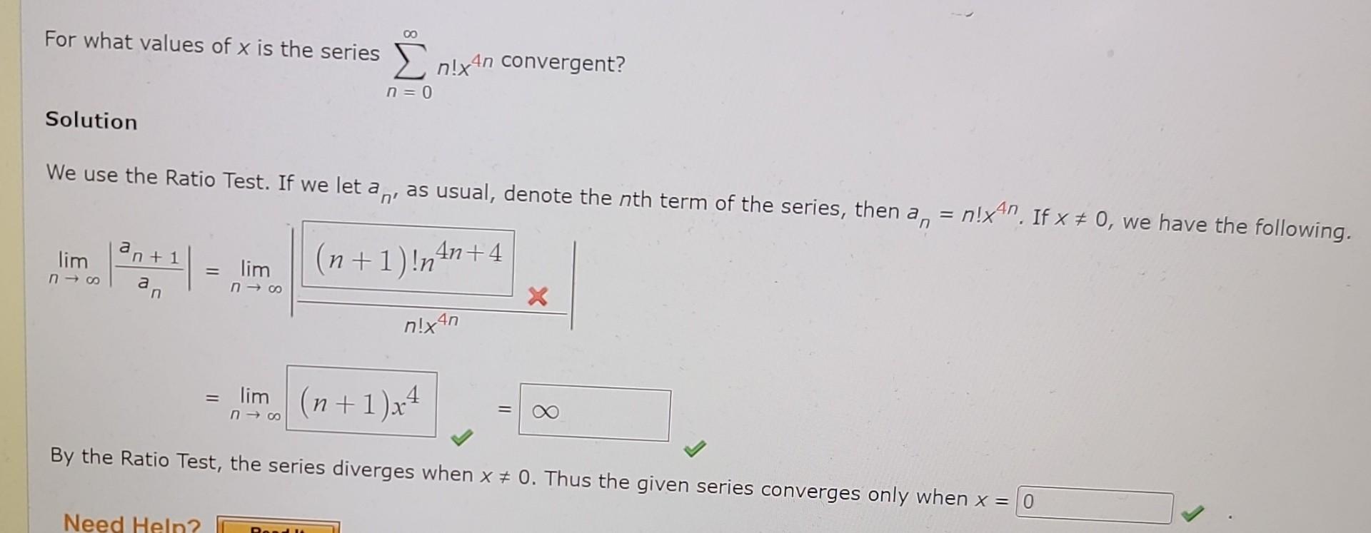 Solved For what values of x is the series ∑n=0∞n!x4n | Chegg.com