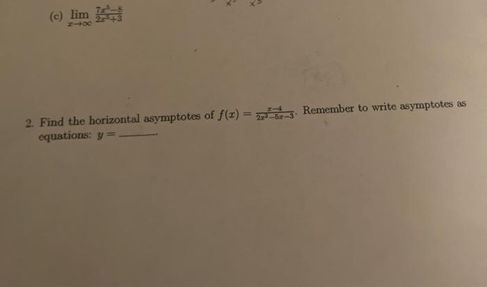 Solved Evaluate the limits as x goes into infinity for | Chegg.com
