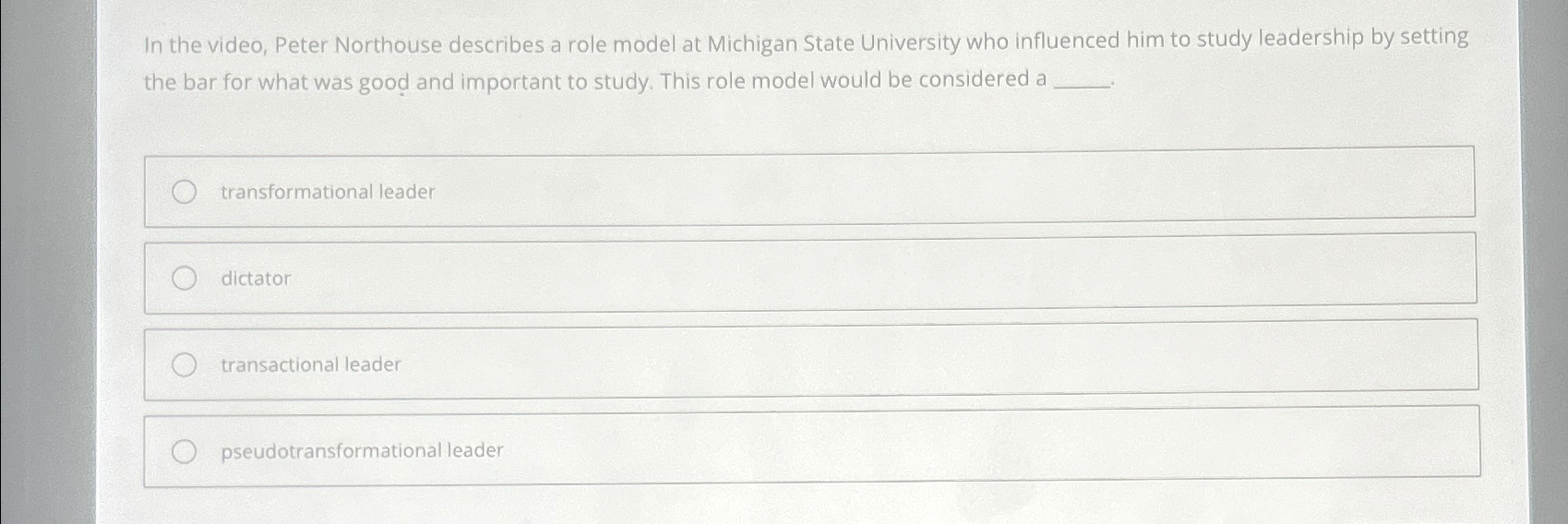 Solved In the video, Peter Northouse describes a role model | Chegg.com