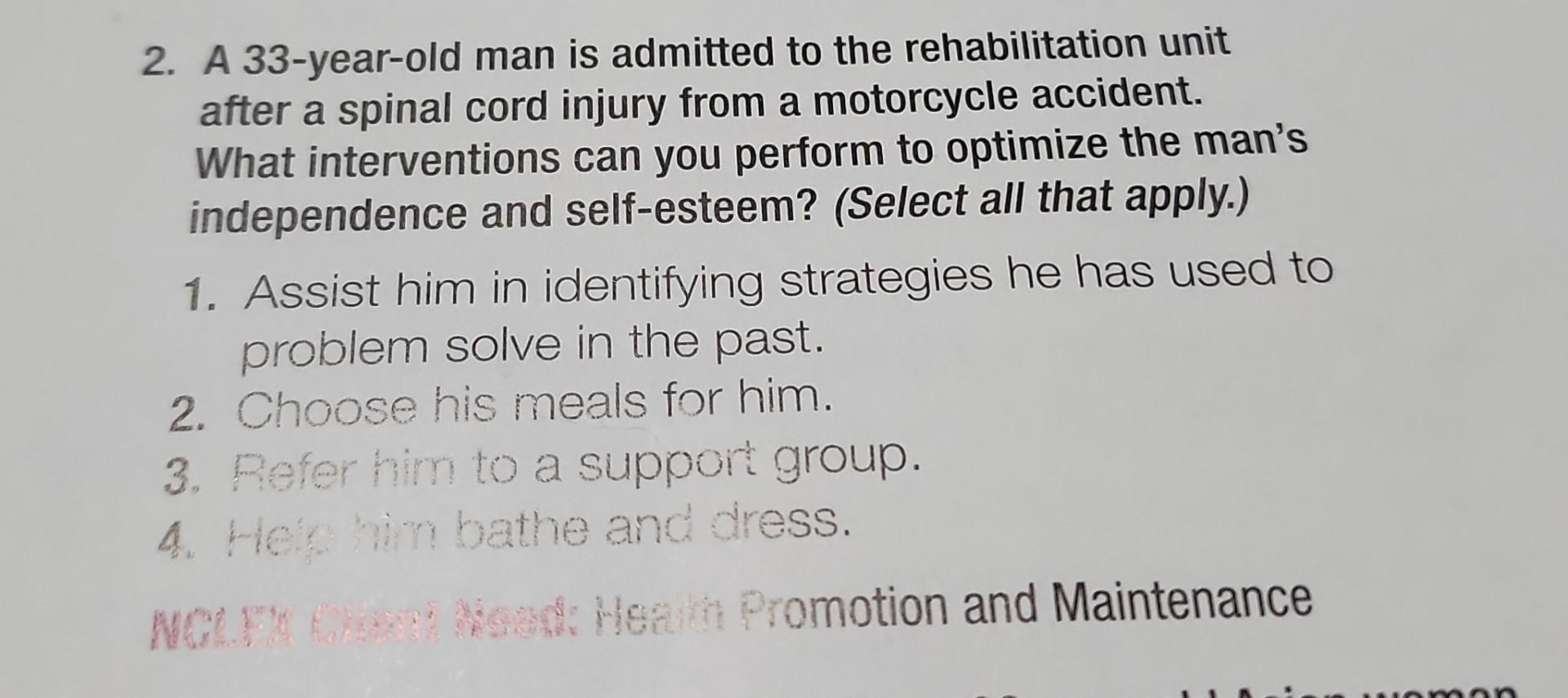 Solved 2. A 33-year-old man is admitted to the | Chegg.com