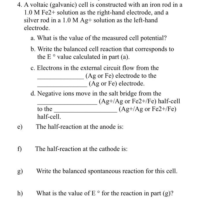 Solved 4. A voltaic (galvanic) cell is constructed with an | Chegg.com