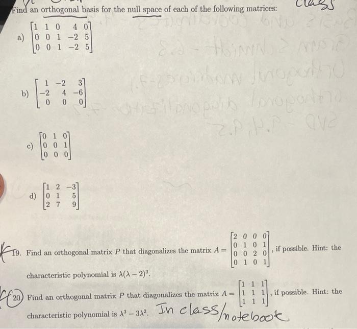 Solved Find an orthogonal basis for the null space of each