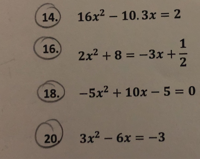 Solved (14. 16x2 – 10.3x = 2 2x2 + 8 = -3x + 18. -5x2 + 10x | Chegg.com