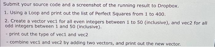 Solved Submit your source code and a screenshot of the | Chegg.com