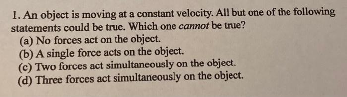 solved-1-an-object-is-moving-at-a-constant-velocity-all-chegg