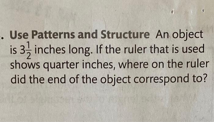 Solved Use Patterns and Structure An object is 321 inches | Chegg.com
