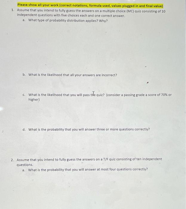 Solved Please show all your work (correct notations, formula | Chegg.com