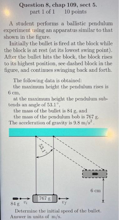 Solved A Student Performs A Ballistic Pendulum Experiment | Chegg.com