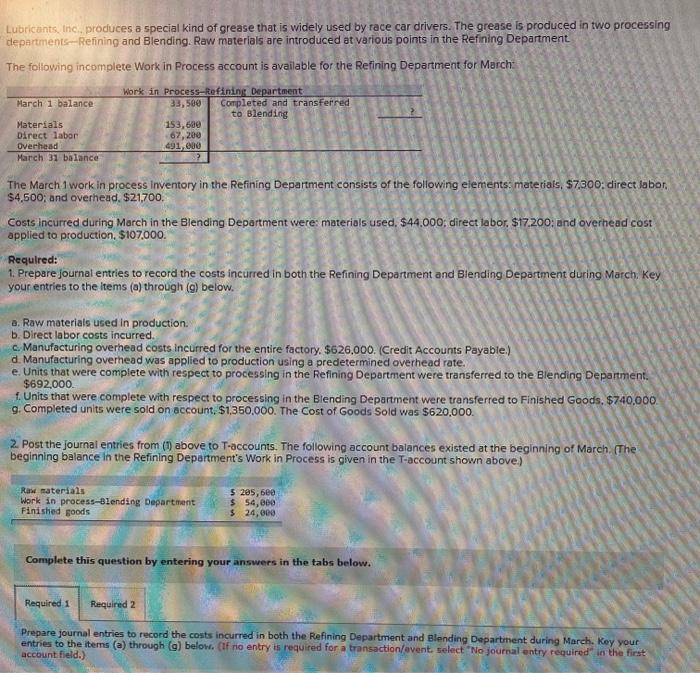 Solved Lubricants, inc, produces a special kind of grease