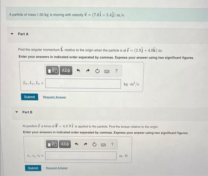 Solved A particle of mass 1.00 kg is moving with velocity | Chegg.com
