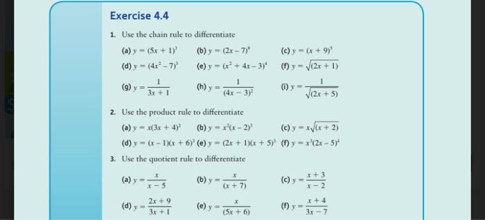 1. Use the chain rule to differentiate (a) \( y=(5 x+1)^{3} \) (b) \( y=(2 x-7)^{2} \) (c) \( y=(x+9)^{3} \) (d) \( y=\left(4