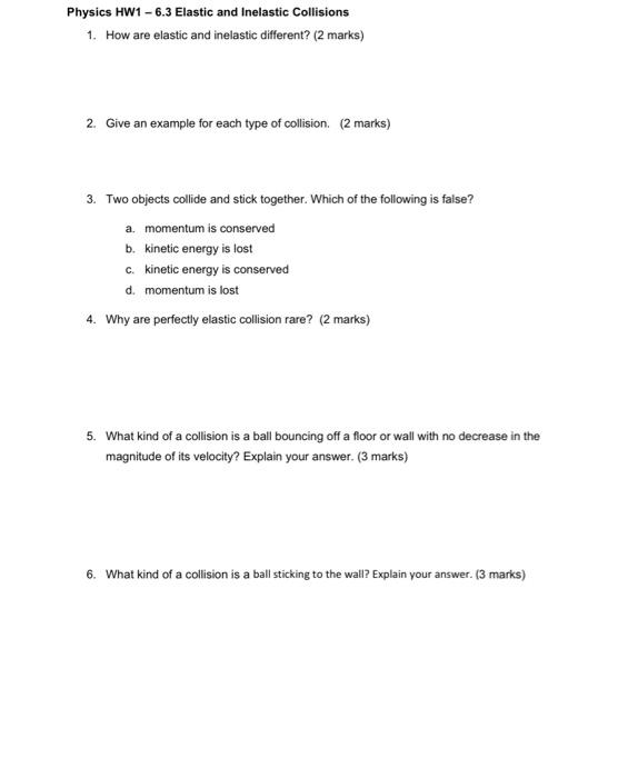 Solved Physics HW1 - 6.3 Elastic and Inelastic Collisions 1. | Chegg.com