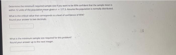 Solved Determine The Minimum Required Sample Size If You | Chegg.com