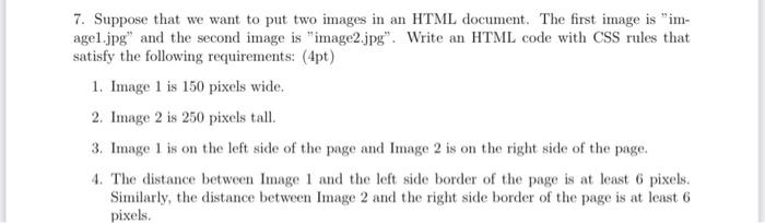 Solved 7. Suppose that we want to put two images in an HTML | Chegg.com