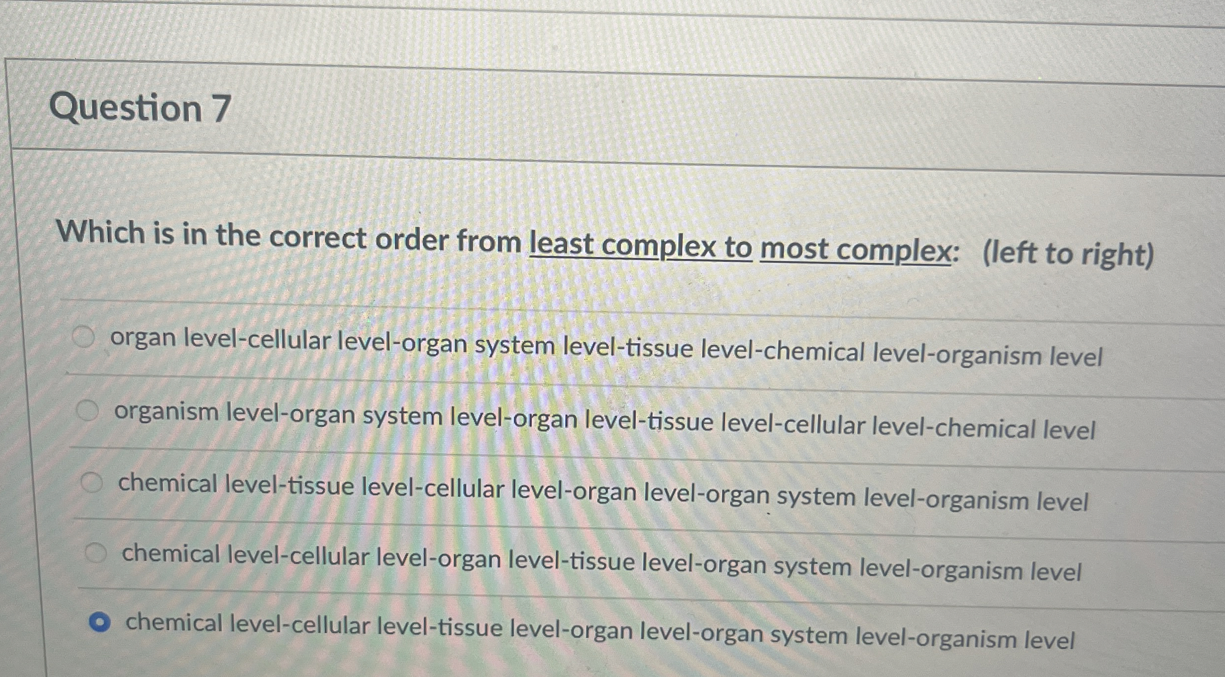 Solved Question 7Which is in the correct order from least | Chegg.com