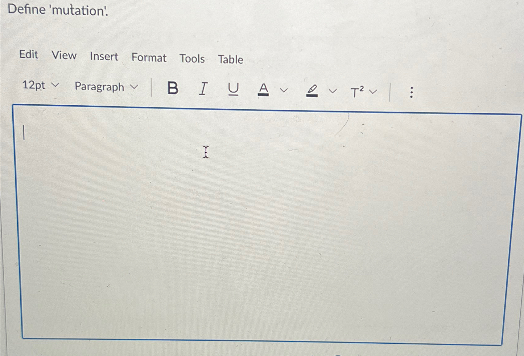 Solved Define 'mutation'.Edit View Insert Format Tools | Chegg.com