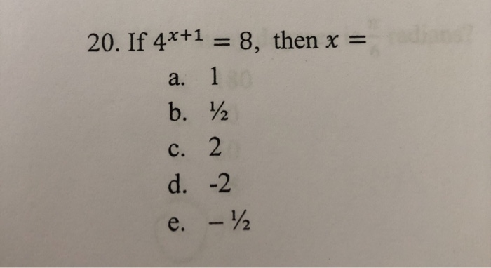 Solved If 4x 1 8 Then X A 10 B C 2 D 2 E Chegg Com