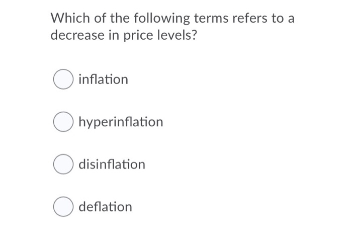 Solved Which of the following terms refers to a decrease in | Chegg.com