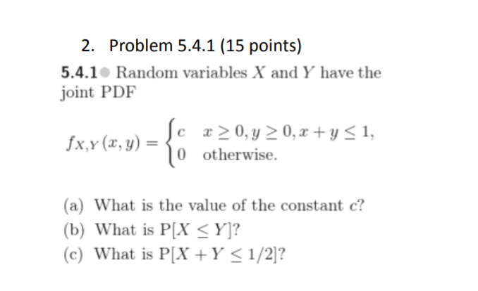 Solved Problem 5.4.1 ( 15 ﻿points)5.4.1 ﻿Random variables x | Chegg.com