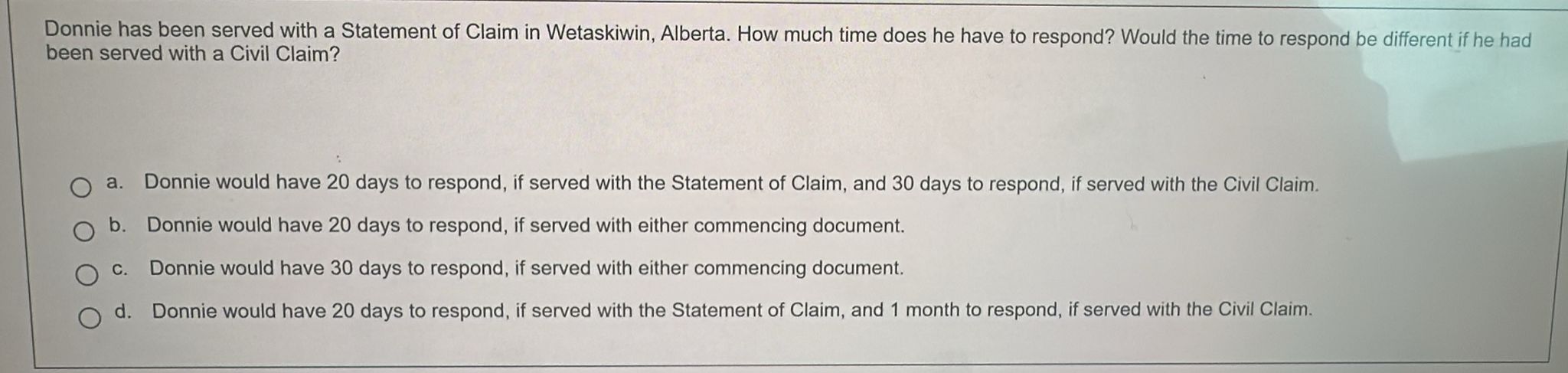 Solved Donnie has been served with a Statement of Claim in | Chegg.com