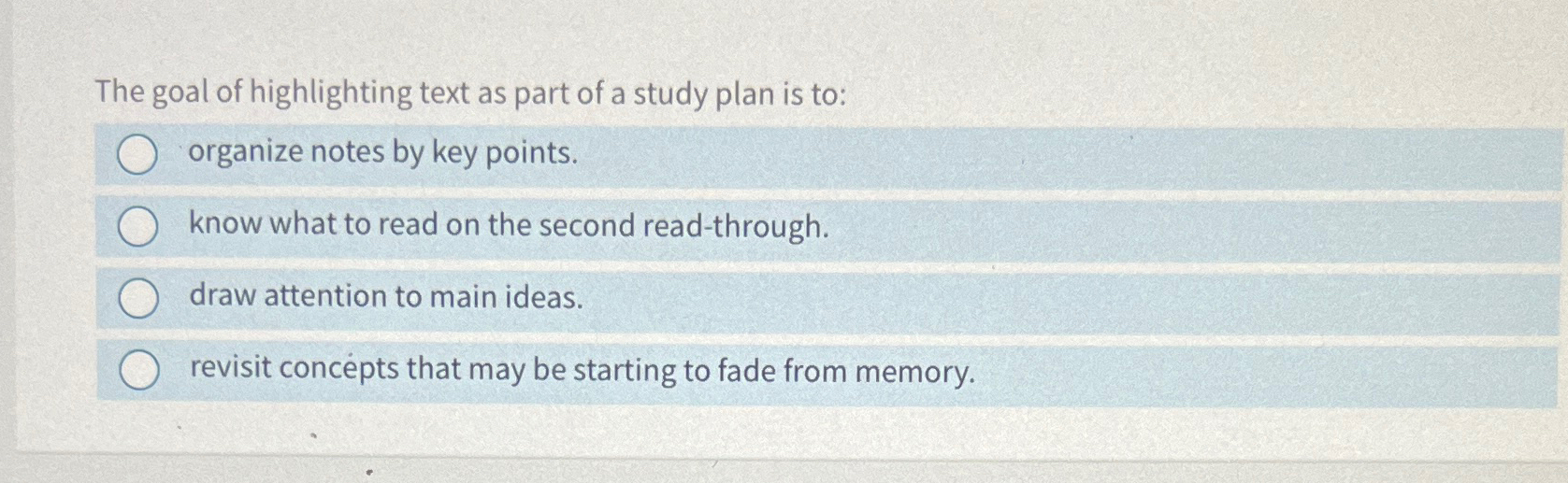 The goal of highlighting text as part of a study plan