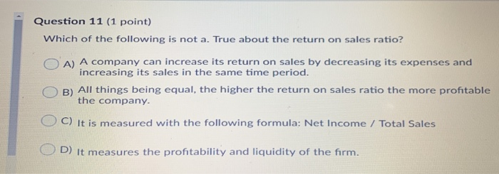 Solved Question 11 (1 point) Which of the following is not | Chegg.com