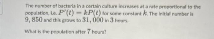 Solved The number of bacteria in a certain culture increases | Chegg.com