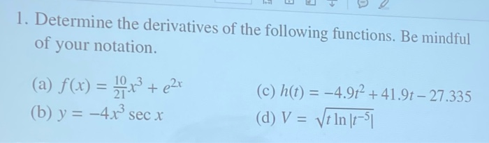 Solved 1. Determine the derivatives of the following | Chegg.com