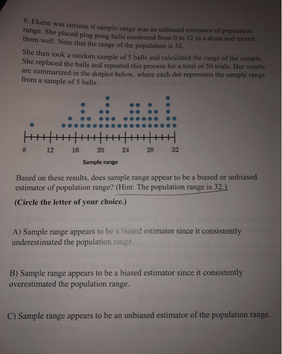 Solved Kene Was Curious If Sample Range Was An Unbiased E