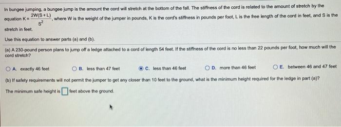 Solved In Bungee Jumping A Bungee Jump Is The Amount The Chegg Com