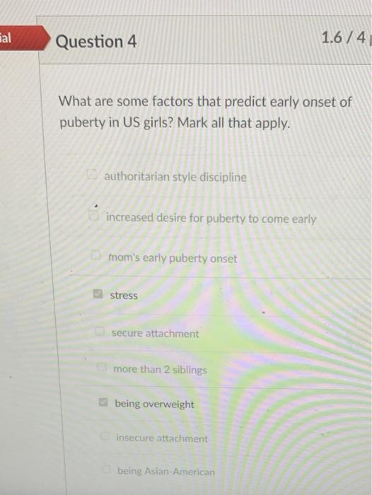Solved al Question 4 1.6 / 4 What are some factors that | Chegg.com