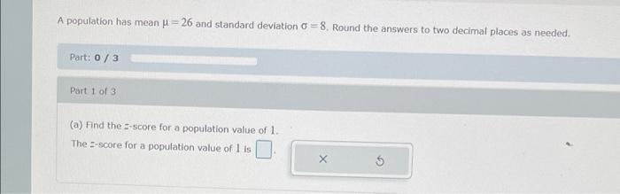 Solved A population has mean μ = 26 and standard deviation | Chegg.com