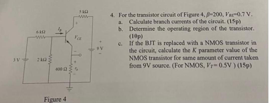 Solved 4. For the transistor circuit of Figure | Chegg.com
