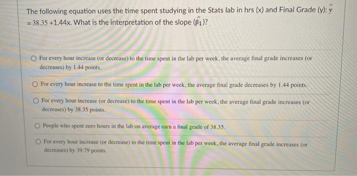 Solved The following equation uses the time spent studying | Chegg.com