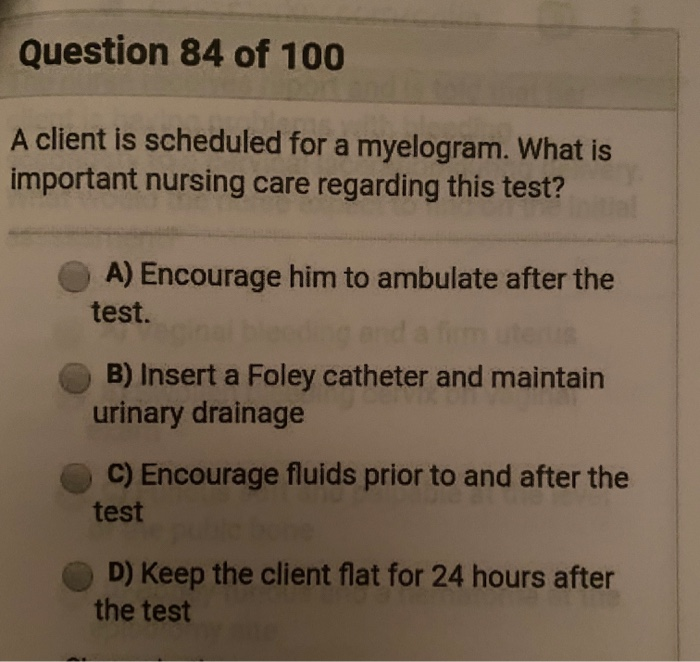 Solved Question 81 of 100 The nurse is caring for a client | Chegg.com
