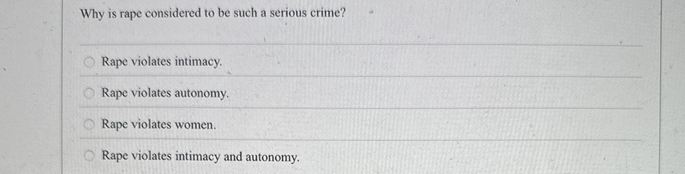 Solved Why is rape considered to be such a serious | Chegg.com