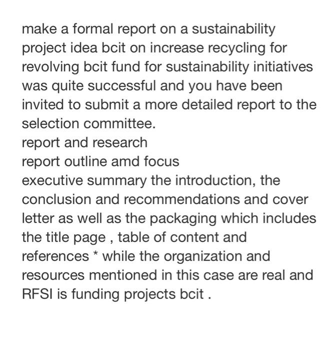 Solved make a formal report on a sustainability project | Chegg.com