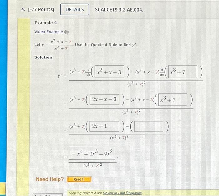 Solved Let y=x3+7x2+x?3 Use the Quotient Rule to find y'. | Chegg.com