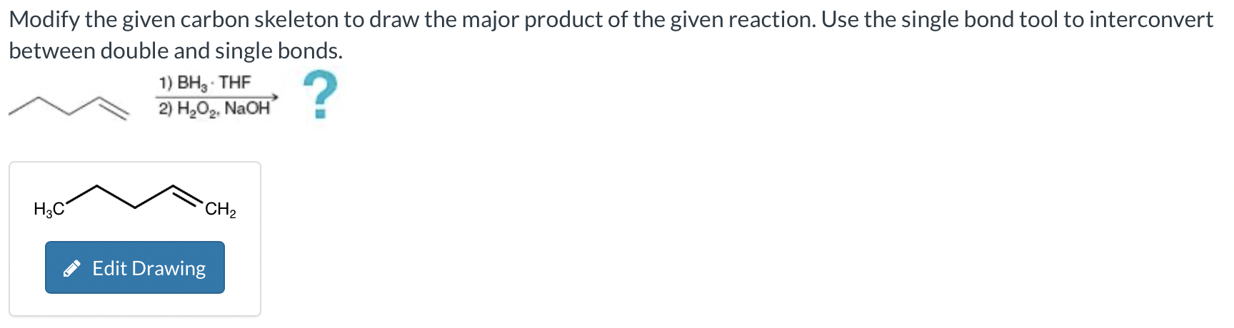 Solved Modify the given carbon skeleton to draw the major | Chegg.com