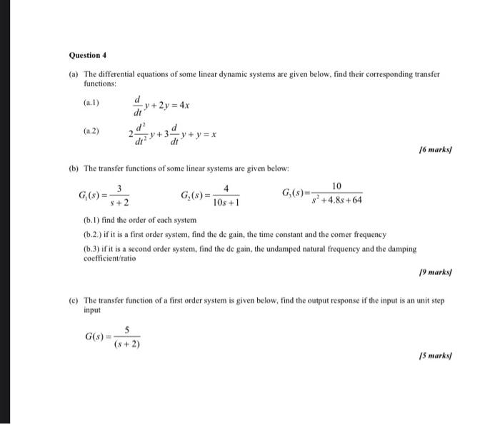 Solved Question 4 (a) The differential equations of some | Chegg.com