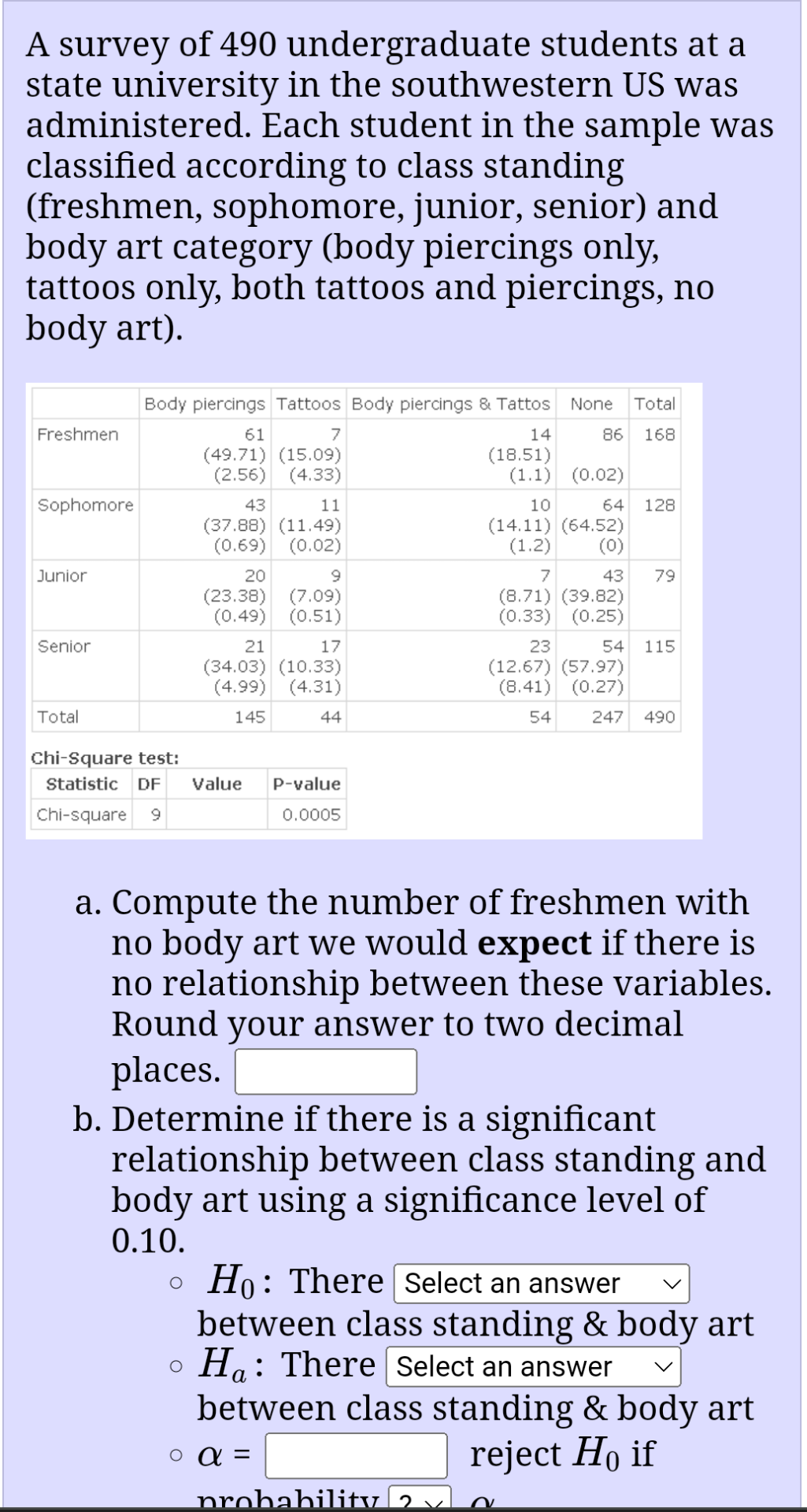 Solved A Survey Of 490 Undergraduate Students At A State | Chegg.com