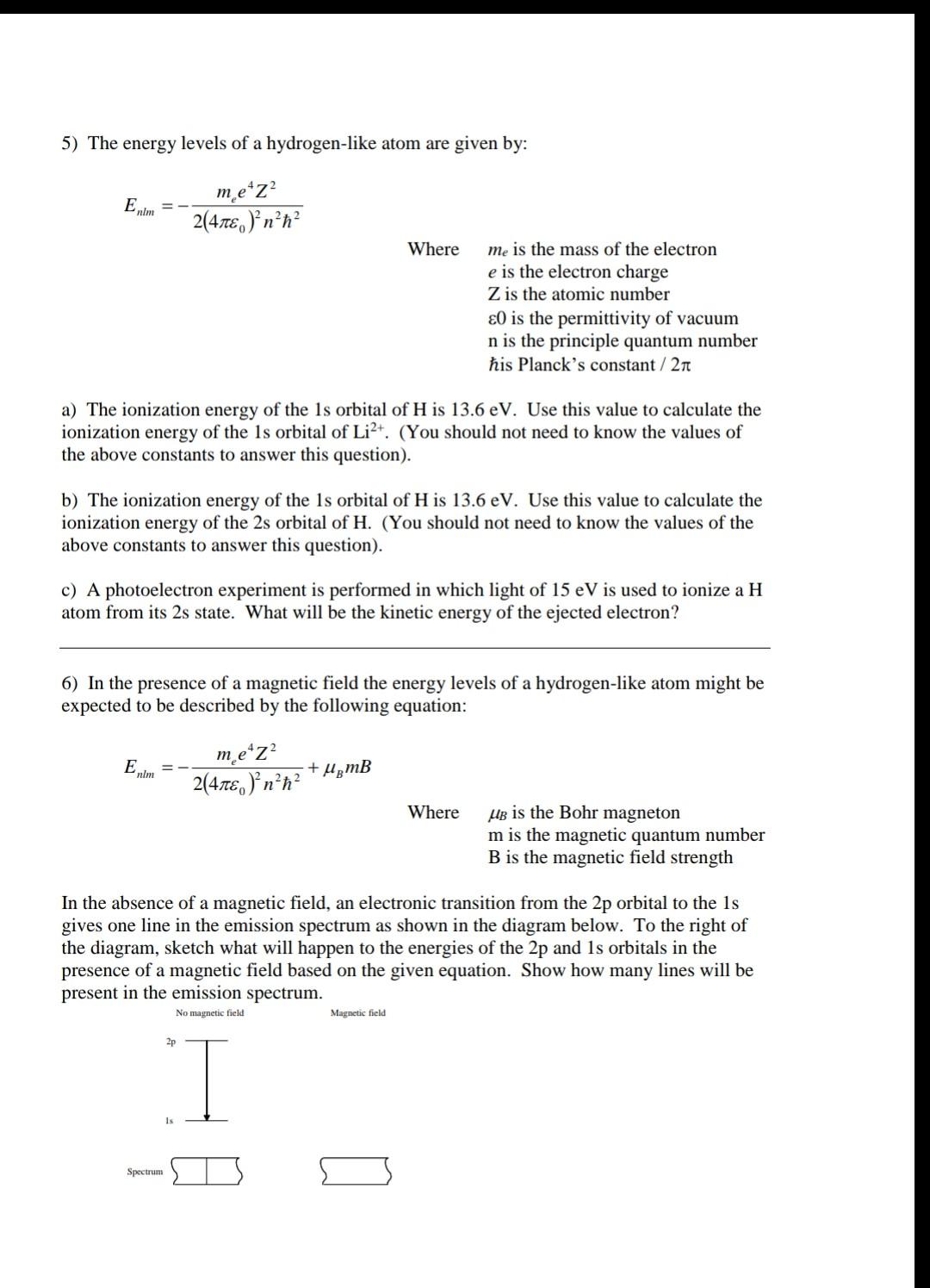 Solved 5) The energy levels of a hydrogen-like atom are | Chegg.com