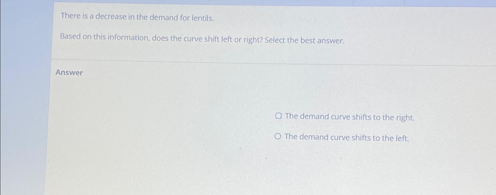 Solved There is a decrease in the demand for lentils.Based | Chegg.com