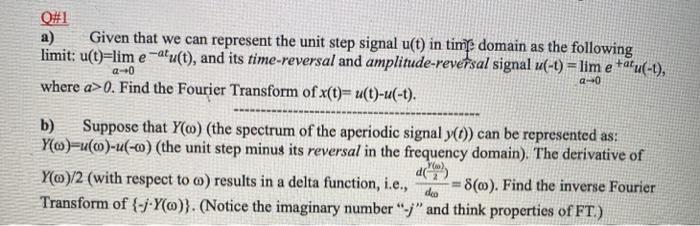 Solved 0#1 Given that we can represent the unit step signal | Chegg.com